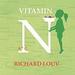 Vitamin N: The Essential Guide to a Nature-Rich Life