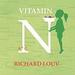 Vitamin N: The Essential Guide to a Nature-Rich Life