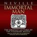Immortal Man: The Greatest Lectures by the Visionary Mystic