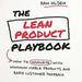 The Lean Product Playbook