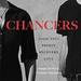 Chancers: Addiction, Prison, Recovery, Love: One Couple's Memoir
