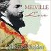 Melville in Love