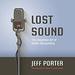 Lost Sound: The Forgotten Art of Radio Storytelling