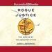 Rogue Justice: The Making of the Security State