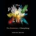 The Physics of Life: The Evolution of Everything