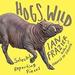 Hogs Wild: Selected Reporting Pieces