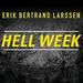 Hell Week: Seven Days to Be Your Best Self