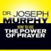 How to Use the Power of Prayer