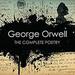 George Orwell: The Complete Poetry