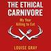 The Ethical Carnivore
