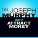 How to Attract Money