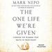 The One Life We're Given