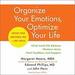 Organize Your Emotions, Optimize Your Life
