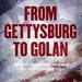 From Gettysburg to Golan