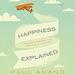 Happiness Explained