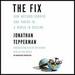 The Fix: How Nations Survive and Thrive in a World in Decline