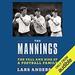The Mannings: The Fall and Rise of a Football Family
