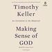 Making Sense of God: An Invitation to the Skeptical