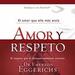 Amor y Respeto [Love and Respect]