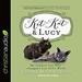 Kit Kat & Lucy: The Country Cats Who Changed a City Girl's World