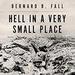 Hell in a Very Small Place