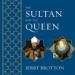 The Sultan and the Queen
