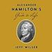 Alexander Hamilton's Guide to Life