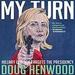My Turn: Hillary Clinton Targets the Presidency