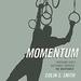 Momentum: Pursuing God's Blessings Through the Beatitudes