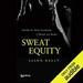 Sweat Equity: Inside the New Economy of Mind and Body