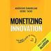 Monetizing Innovation