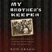My Brother's Keeper