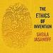 The Ethics of Invention