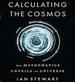 Calculating the Cosmos