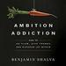 Ambition Addiction