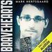 Bravehearts: Whistle-Blowing in the Age of Snowden