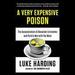 A Very Expensive Poison