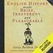 English History Made Brief, Irreverent, and Pleasurable