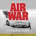 World War II: Air War: American Heritage Series