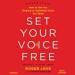 Set Your Voice Free