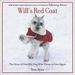 Will's Red Coat: The Story of One Old Dog Who Chose to Live Again