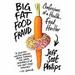 Big Fat Food Fraud: Confessions of a Health-Food Hustler