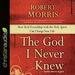 The God I Never Knew