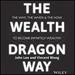 The Wealth Dragon Way