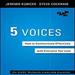 5 Voices: How to Communicate Effectively with Everyone You Lead