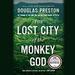 The Lost City of the Monkey God