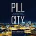 Pill City