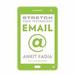 Stretch Your Technology Email