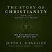 The Story of Christianity, Vol. 2, Revised and Updated