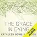 The Grace in Dying